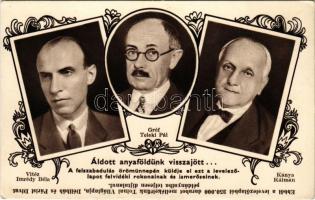 Felvidék visszacsatolásának emlékére. Áldott anyaföldünk visszajött... Vitéz Imrédy Béla, Gróf Teleki Pál, Kánya Kálmán. Tolnai Nyomda kiadása / Entry of the Hunagrian troops, Irredenta, Art Nouveau (EK)