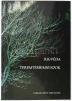 Rigvéda. Teremtéshimnuszok. Írta, a himnuszokat ford., jegyzetekkel és magyarázatokkal ellátta: Fórizs László. Bp., 1995, Farkas Lőrinc Imre Kiadó. Kiadói papírkötés.