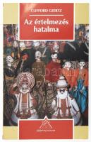 Clifford Geertz: Az értelmezés hatalma. Antropológiai írások. Vál., a kötetet összeáll.: Niedermüller Péter. Századvég Könyvtár. Bp., 1994, Századvég. Kiadói papírkötés.