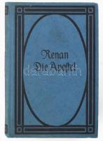 Ernest Renan: Die Apostel. Aus dem französischen von David Haek. Leipzig,én., Philipp Reclam, 311+17 p. Német nyelven. Kiadói kartonált papírkötés, festett felső lapélekkel.