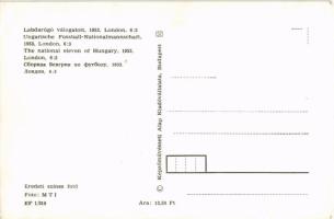 1953 Magyar Labdarúgó Válogatott Londonban 6:3, Aranycsapat. Puskás, Grosics, Hidegkuti. Eredeti szí...