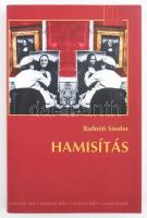 Radnóti Sándor: Hamisítás. Bp., 1995, Magvető. Kiadói papírkötés.