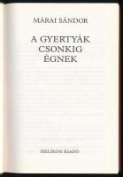 Márai Sándor: A gyertyák csonkig égnek. (Bp., 2001), Helikon. Kiadói kartonált papírkötés