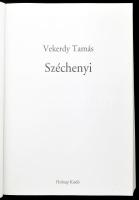 Vekerdy Tamás: Széchenyi. Bp., 2002, Holnap Kiadó. Kiadói papírkötés