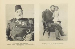 Kerekesházy József: Az utolsó szultán. (A negyedik császárság.) Claude Farrére bevezetésével. 54 kép...