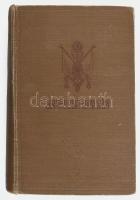 Kerekesházy József: Az utolsó szultán. (A negyedik császárság.) Claude Farrére bevezetésével. 54 kép...