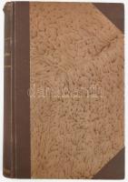 J. J. Rousseau: Vallomásaim I-II. kötet. Fordította Bogdánfy Ödön. Bp., 1908, Franklin, 278+394 p. Á...