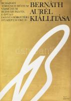 1972 Bernáth Aurél kiállítása, BTM Vármúzeum, plakát, Papp G. jelzéssel a plakáton, Egyetemi Nyomda, kisebb gyűrődésekkel, egészen apró lapszéli szakadásokkal, 82x57 cm