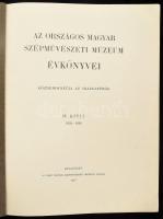 Az Országos Magyar Szépművészeti Múzeum évkönyvei III. (1921-23) és IV. (1924-1926) kötet. 1924-1927...