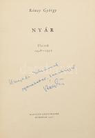 Rónay György: Nyár. Versek 1938-1956. DEDIKÁLT! Bp., 1957, Magvető. Kiadói félvászon-kötés, volt könyvtári példány. Megjelent 1650 példányban.