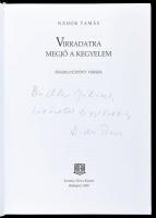 Nádor Tamás: Virradatra megjő a kegyelem. Összegyűjtött versek. DEDIKÁLT! Bp., 2002, Littera Nova. K...