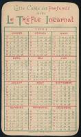 1901 Le Trefle Incarnat de L.T. Piver Paris, szecessziós, francia parfüm reklámos kártyanaptár, 10,5...