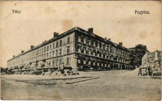 Vác, Fegyház, börtön (fl)