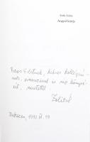 Király Zoltán: Angyal kürtje. Válogatott versek négy évtized terméséből. DEDIKÁLT! Bp.,1998 ,Litea K...