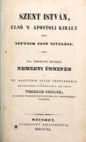 Vezerle Ignácz: Szent István első 's apostoli király mint népének első nevelője. Így hirdette B...