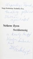 Nagy-Szalontay Szabolcs Éva: Nekem ilyen Svédország. DEDIKÁLT! Bp., 1994., Domy Press Kft. Kiadói pa...