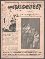 1913 Miskolczi Élet hetilap I. évf. 2. száma, szerk.: Kázméri Kázmér és Szalánczy József. Miskolc, Klein és Ludvig-ny., 12 p. Tűzött papírkötés, sérült, foltos, a tűzéstől különvált borítóval.