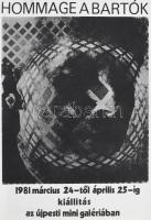 1981 Hommage a Bartók kiállítása, Újpesti Mini Galéria, kiállítási plakát, papír, lap tetején kisebb javított szakadással, 70x50 cm.