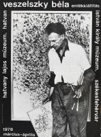1978 Veszelszky Béla emlékkiállítás, plakát, ofszet, papír, Zrínyi Nyomda, lapszéli javított szakadással, 67x49 cm