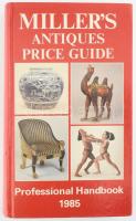Miller's Antiques Price Guide 1985 (Volume VI). Compiled and edited by Judith and Martin Miller. Millers Publications, 1985, kissé kopott kartonált papírkötés, gazdag fekete-fehér képanyaggal illusztrált.
