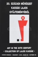20. századi művészet Kassák Lajos gyűjteményéből, Kassák Múzeum, 2000, plakát, papír, 70x47 cm