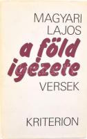 Magyari Lajos: A föld igézete. Versek. DEDIKÁLT! Bp., 1988., Kriterion. Kiadói kartonált papírkötés, kiadói papír védőborítóban.