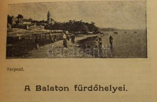 A Balaton és vidéke. Eggenberger-féle utikönyvek III-IV. Bp.,(1909,Eggenberger (Hoffmann és Vastagh)...