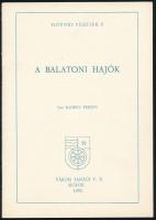 Kenedy Ferenc: A balatoni hajók. Siófoki Füzetek 6. Siófok, 1981, Városi Tanács V.B., 28 p. Kiadói papírkötés, kissé foltos borítóval. Megjelent 3000 példányban.