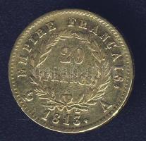 Franciaország 1813A 20Fr Au I.Napóleon T:3+ pici ph. R!
