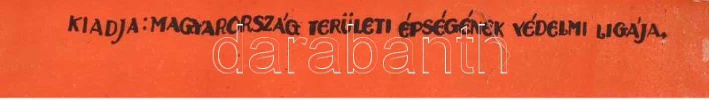 Tábor és Dankó: "Hungary's fate of old", 1920. Irredenta plakát, kiadja Magyarország ...