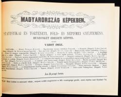 Vahot Imre: Magyarföld és népei eredeti képekben. Föld- és népismei, statistikai és történeti folyói...