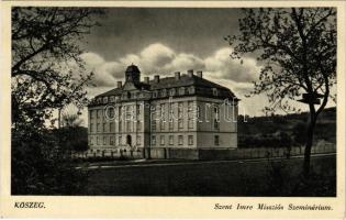 Kőszeg, Szent Imre Missziós Szeminárium