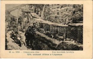 9/11. század állása a Láposon. 9-es honvédek felvétele 16. sz. 1918. A tiszta jövedelem a 9-es özvegy- és árva-alap javára fordíttatik / WWI Austro-Hungarian K.u.K. military