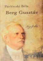Pavlóczki Béla: Berg Gusztáv. Kapuvár-Bp., 2014, szerzői. 452+2 p. Magyar nyelven, angol és német ny. összefoglalóval. Fekete-fehér és színes képekkel, térképekkel illusztrált. Kiadói kartonált papírkötés, a könyv mellékletét képező könyvjelzővel, jó állapotban.