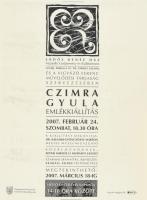 2007 Czimra Gyula emlékkiállítás, Erdős Renée Ház, Budapest, plakát, papír, hajtásnyomokkal, 42x30 cm