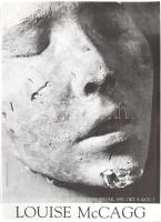 1993 Louise McCagg, Szent István Király Múzeum, Székesfehérvár, kiállítási plakát, ofszet, papír, hajtásnyomokkal, 61,5x85 cm