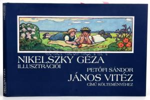Nikelszky Géza illusztrációi Petőfi Sándor János vitéz című költeményéhez. Az eredeti mű teljes szövegével. Bp., 2005, magánkiadás. Megjelent 1000 példányban. Színes képekkel gazdagon illusztrált. Kiadói kartonált papírkötés, kiadói papír védőborító hátoldalán egészen apró szakadással, jó állapotban.
