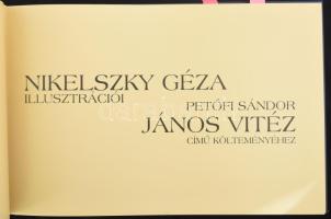 Nikelszky Géza illusztrációi Petőfi Sándor János vitéz című költeményéhez.
Az eredeti mű teljes szö...