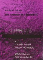 1973 Európai Iskola, kiállítás, a XX. század magyar művészete, Székesfehérvár, Csók István Képtár, plakát, ofszet, papír, Offset nyomda, hajtásnyomokkal, apró lapszéli szakadásokkal, 82x57,5 cm