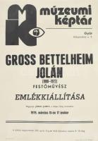 1979 Gross Bettelheim Jolán festőművész emlékkiállítása, Múzeumi Képtár, Győr, plakát, papír, Széchenyi Nyomda, Győr, javított, lapszéli apró szakadással és gyűrődésekkel, 59x41,5 cm
