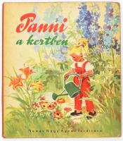 Ullmann, W[ilhelm] O[tto]: Panni a kertben. Ford.: Nemes Nagy Ágnes. Dresden-Laubegast,én.,Jugendland, 5 sztl. lev. Félvászon-kötés, keménytáblákkal, kopott borítóval.