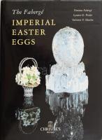 Tatiana Fabergé - Lynette G. Proler - Valentin V. Skurlov: The Fabergé. Imperial Easter Eggs. A szerzők, Tatiana Fabergé (1930-2020), Lynette G. Proler, és Valentin V. Skurlov (1947-) által ALÁÍRT példány. London, 1997, Christie's. Első kiadás. Angol nyelven. Gazdag képanyaggal illusztrált. Kiadói egészvászon-kötés, szakadt kiadói papír védőborítóban./  Tatiana Fabergé - Lynette G. Proler - Valentin V. Skurlov: The Fabergé. Imperial Easter Eggs. Signed copy by the authors: Tatiana Fabergé (1930-2020), Lynette G. Proler, és Valentin V. Skurlov (1947-). London, 1997, Christie's. Fist published. In English language. The book illustrated with lot of pictures. Linen-binding, in damaged paper cover, in good condition.