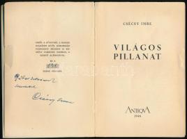 Csécsy Imre: Világos pillanat. (Adatok az 1941-43. évek történetéhez). Bp., 1946, Antiqua, 351+(1) p...