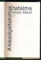 Václav Havel: A kiszolgáltatottak hatalma. Bp., 1991, Európa. Kiadói egészvászon-kötés, kiadói papír...