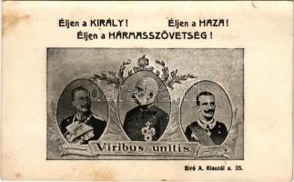 Éljen a király! Éljen a haza! Éljen a hármas szövetség! II. Vilmos, I. Ferenc József, Viktor Emánuel, Viribus Unitis propaganda / Triple Alliance propaganda card; Wilhelm II, Franz Joseph, Victor Emmanuel III of Italy (fl)