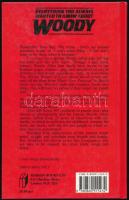 Graham Flashner: Everything You Always Wanted to Know About Woody. London, 1988, Robson Books. Feket...