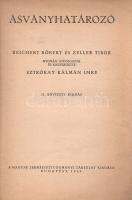 Ásványhatározó. Reichert Róbert és Zeller Tibor nyomán átdolgozta és kiegészítette Sztrókay Kálmán I...