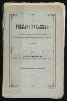 Surányi János: A polgári házasság. A m. kir. egyetem hittani kara által a Hováth-féle jutalomdijjal koszoruzott pályamű. Győr, 1869, nyomatott Sauervein Gézánál. Kiadói papírkötés, sérült és hiányos gerince ragasztószalaggal javítva, papírborítón apró szakadással, lapokon helyenként apró foltokkal, lapszéli sérülésekkel (feltehetően felvágásból eredendő).