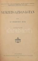 Pisztóry Mór. Nemzezgazdaságtan. Bp., 1912, Athenaeum. 5. kiadás. Későbbi félvászon kötésben, vászontésen lévő papírborító kissé sérült, egy lap szélén szöveget nem érintő sérüléssel.