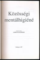 Gerevich József (szerk.): Közösségi mentálhigiéné. Bp., 1997, Animula. 133 p. Második kiadás. Kiadói...